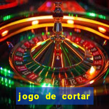 jogo de cortar frutas aposta